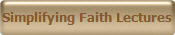Simplifying Faith Lectures